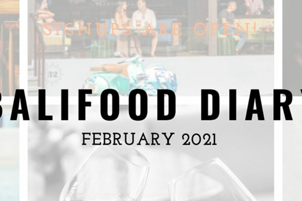 Bali Food Diary – February 2021